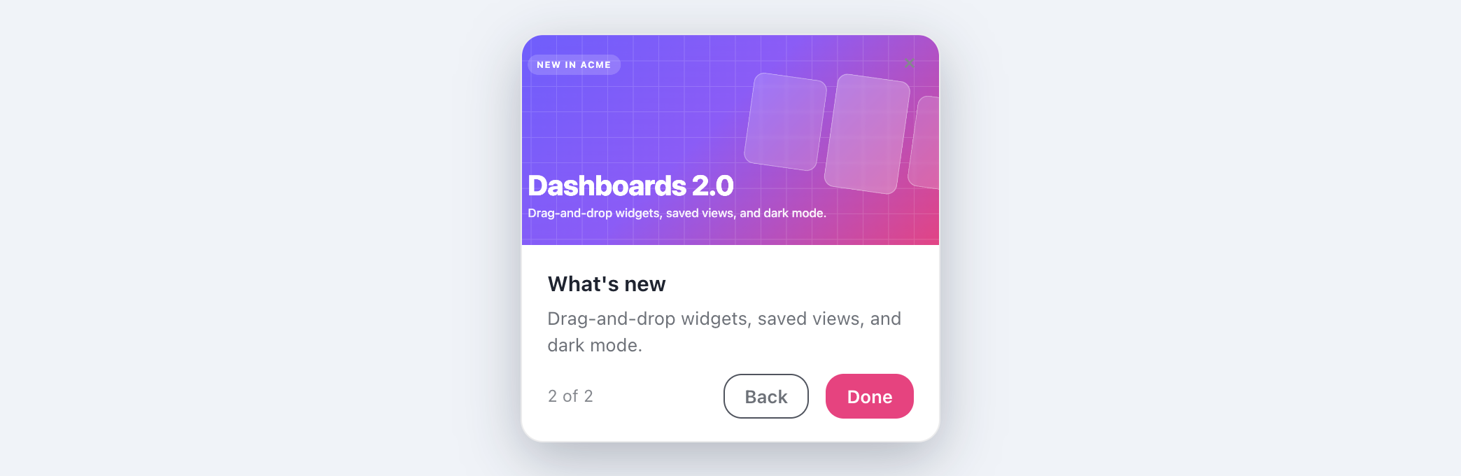 An announcement card: a headline, body, step indicator, and Back / Done controls, shown centered on the page.